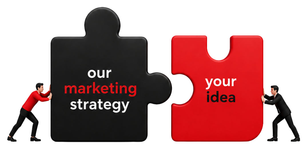 Our marketing strategy fits your idea